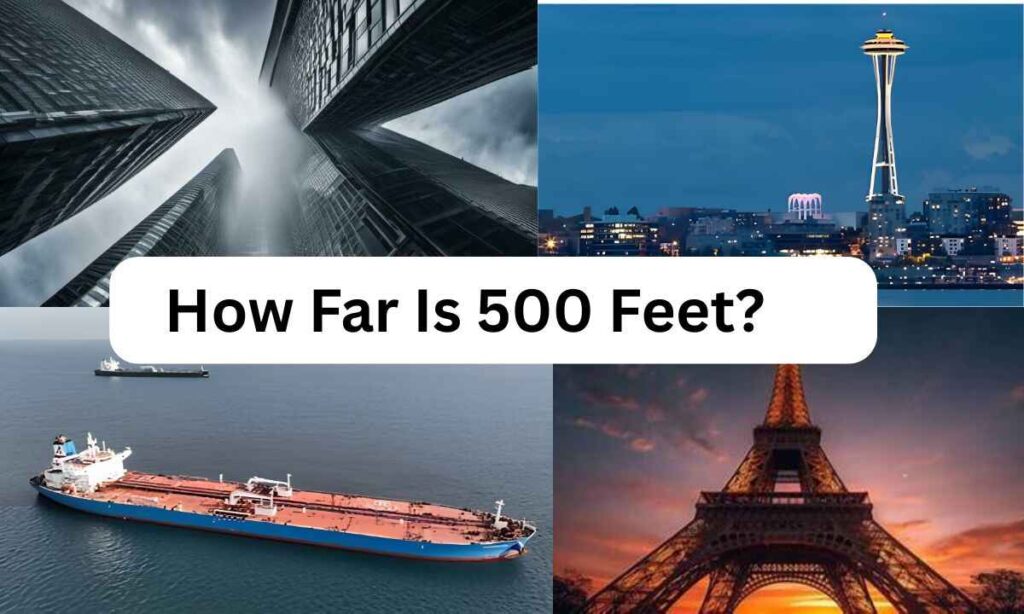 how-far-is-500-feet