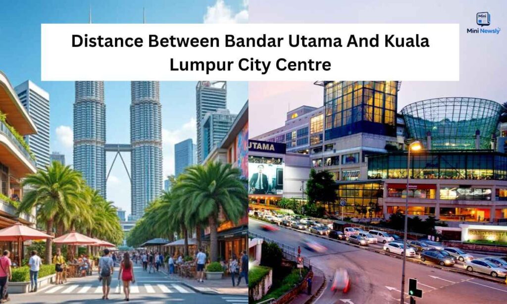 distance-between-bandar-utama-and-kuala-lumpur-city-centre