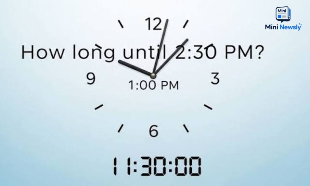 How Long Until 2:30 PM