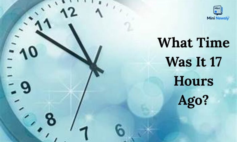 what_time_was_it_17_hours_ago