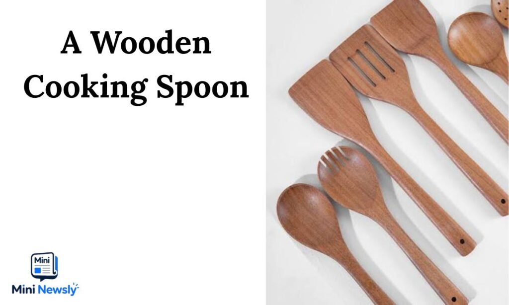A Wooden Cooking Spoon